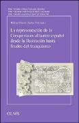 La representación de la Conquista en el teatro español desde la Ilustración hasta finales del franquismo