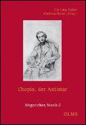 Chopin, der Antistar
