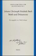 Johann Christoph Friedrich Bach – Briefe und Dokumente