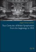 Two Centuries of British Symphonism