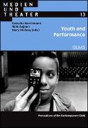 Youth and Performance: Perceptions of the Contemporary Child