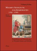 Mozarts Ausbildung zum Komponisten (1761-1765)