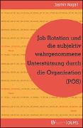 Job Rotation und die subjektiv wahrgenommene Unterstützung durch die Organisation (POS)