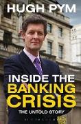 Inside the Banking Crisis: The Untold Story