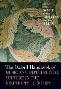 The Oxford Handbook of Music and Intellectual Culture in the Nineteenth Century