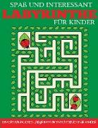 Spaß und Interessant Labyrinthe für Kinder: Ein Erstaunliches Labyrinth-Aktivitätsbuch für Kinder