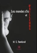 Les mondes d'ici et d'ailleurs