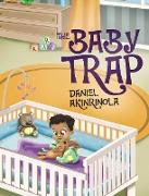 The Baby Trap