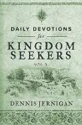 Daily Devotions For Kingdom Seekers, Vol III