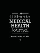 The Ultimate Medical Health Journal