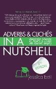 Adverbs & Clichés in a Nutshell