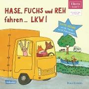 ELTERN-Bücher: Hase, Fuchs und Reh fahren ... LKW!