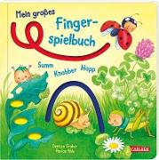 Mein großes Fingerspielbuch: Summ, knabber, hopp!