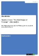 Stephen Crane: "The Red Badge of Courage" - eine Analyse