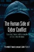 The Human Side of Cyber Conflict- Organizing, Training and Equipping the Air Force Cyber Workforce