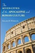 The Seven Cities of the Apocalypse and Roman Culture