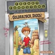 Goldrausch, Digga!