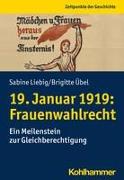 19. Januar 1919: Frauenwahlrecht