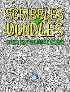Scribbles & Doodles: Stress Relieving Doodle Designs: An Adult Coloring Book with 30 Antistress Colouring Pages for Adults & Teens for Mind