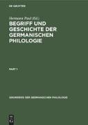 Begriff und Geschichte der germanischen Philologie