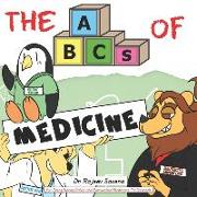 The ABCs of Medicine: For Overachieving Babies and Overworked Healthcare Professionals