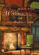 Weihnachten auf Huntington Castle