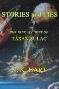 Stories And Lies: The True Account of Tåsan Sulac