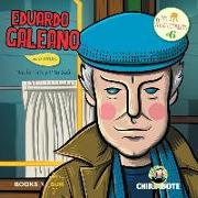 Eduardo Galeano para niñxs: Escritor para justicia