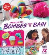 Fabrique Tes Bombes Pour le Bain = Make Your Own Bath Bombs