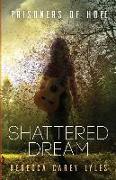 Shattered Dream