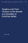 Readers and Their Fictions in the Novels and Novellas of Gottfried Keller