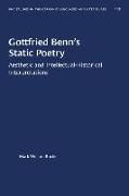 Gottfried Benn's Static Poetry