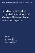 Studies in Historical Linguistics in Honor of George Sherman Lane