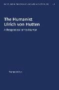The Humanist Ulrich Von Hutten