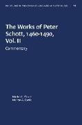 The Works of Peter Schott, 1460-1490, Vol. II