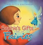 Sophie's Gifts from the Fairies