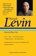 Hanoch Levin: Selected Plays One: Krum, Schitz, The Torments of Job, A Winter Funeral, The Child Dreams