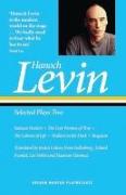 Hanoch Levin: Selected Plays Two: Suitcase Packers, The Lost Women of Troy, The Labour of Life, Walkers in the Dark, Requiem