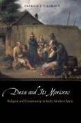 Deza and Its Moriscos: Religion and Community in Early Modern Spain