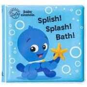 Baby Einstein: Splish! Splash! Bath! Bath Book