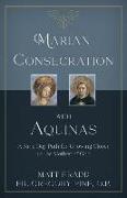 Marian Consecration with Aquinas