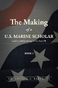 The Making of a U.S. Marine Scholar