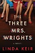 The Three Mrs. Wrights