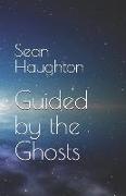 Guided by the Ghosts