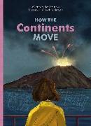 How the Continents Move