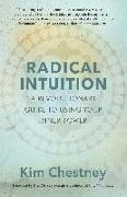 Radical Intuition