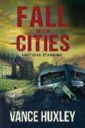 Fall of the Cities: Last Man Standing