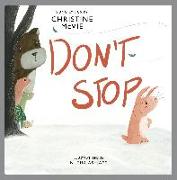 Don't Stop: A Children's Picture Book