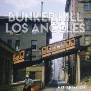 Bunker Hill Los Angeles