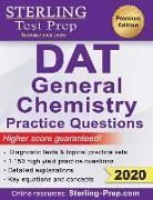 Sterling Test Prep DAT General Chemistry Practice Questions: High Yield DAT General Chemistry Questions